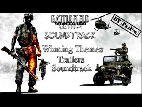 Battlefield Bad Company 2 Vietnam FULL Soundtrack — Winning and Official Trailers themes