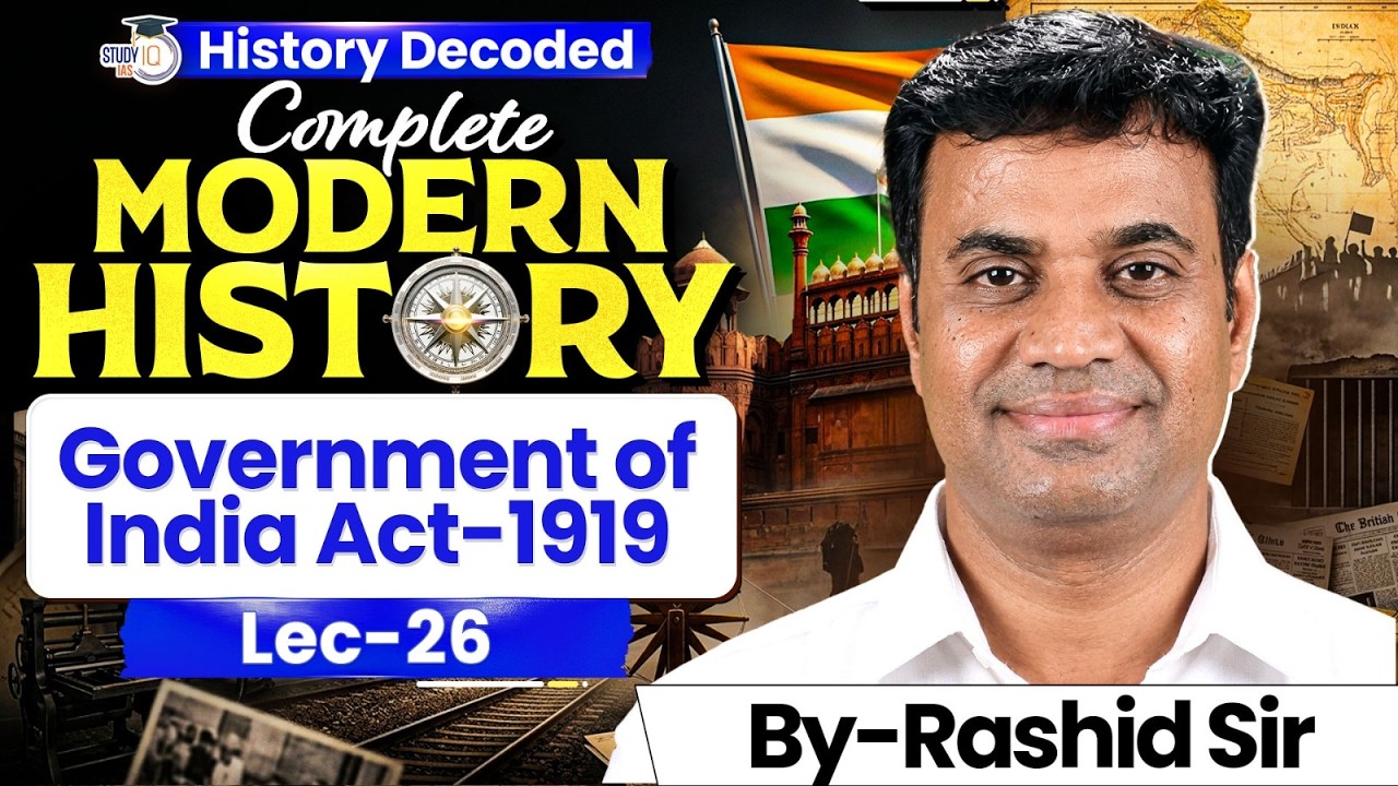 Complete Modern History for UPSC | Government of India Act-1919 | Lec 26 | StudyIQ IAS