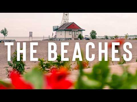 20 Things To See in The Beaches, Toronto Ontario Canada
