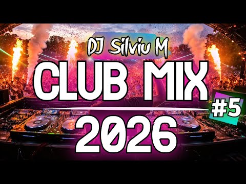Music Mix 2026 #5 Party Club Dance 2026 | Best Remixes Of Popular Songs 2026 MEGAMIX (DJ Silviu M)