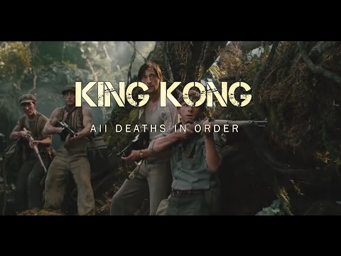 King Kong - All deaths in order 1080p HD