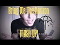 Bring Me The Horizon Throne True Friends Follow ...