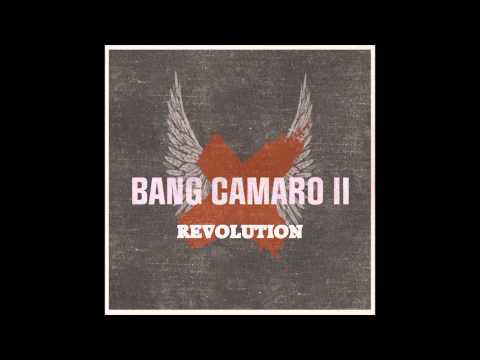Bang Camaro - Revolution