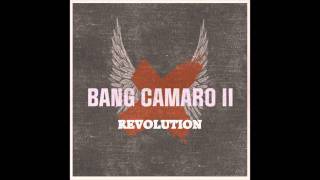 Bang Camaro - Revolution