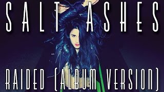 Salt Ashes - Raided (Album Version)