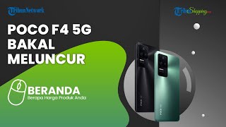 Poco F4 5G Dikabarkan akan Meluncur, Bawa Spesifikasi RAM 12 GB dan Chipset Snapdragon 870