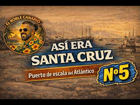 🎬🌀 𝗔𝗦Í 𝗘𝗥𝗔 𝗦𝗔𝗡𝗧𝗔 𝗖𝗥𝗨𝗭… Nº5- PUERTO DE ESCALA DEL ATLÁNTICO 🌀🔥