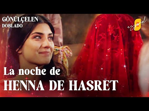 La NOCHE DE HENNA de Hasret 🌹- Gonulcelen | Escenas Exclusivas 🎁