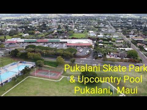 Pukalani Skate Park & Upcountry Pool