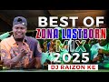BEST OF ZONA LASTBORN MIX 2025 LATEST HITS