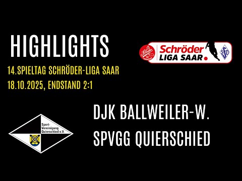 14. Spieltag Schröder-Liga Saar Saison 2025/2026 DJK Ballweiler-Wecklingen - Spvgg Quierschied 2:1