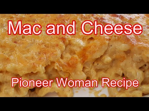Mac and Cheese -- Pioneer Woman's Recipe