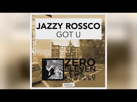 Mixupload.com Presents: Jazzy Rossco - Got U (Original Mix)