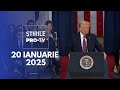Știrile PRO TV 20 Ianuarie 2025