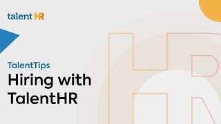 Hiring with TalentHR - TalentHR