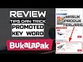 Promoted Keyword Bukalapak , Review Tips dan Trick Promoted Keyword Bukalapak , Review Tips dan Trick
