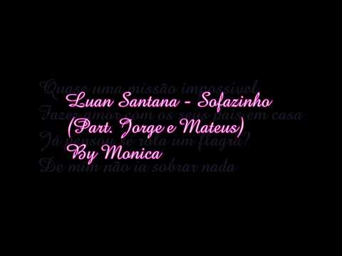 Luan Santana - Sofazinho (Part. Jorge e Mateus) (Com letra)