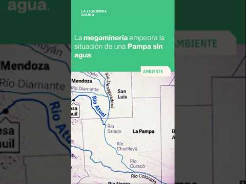¿Te imaginas a LA PAMPA SIN AGUA? Ya está pasando y la MEGAMINERÍA lo empeorará.