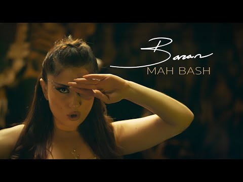 Baran - Mah Bash (Official Music Video)