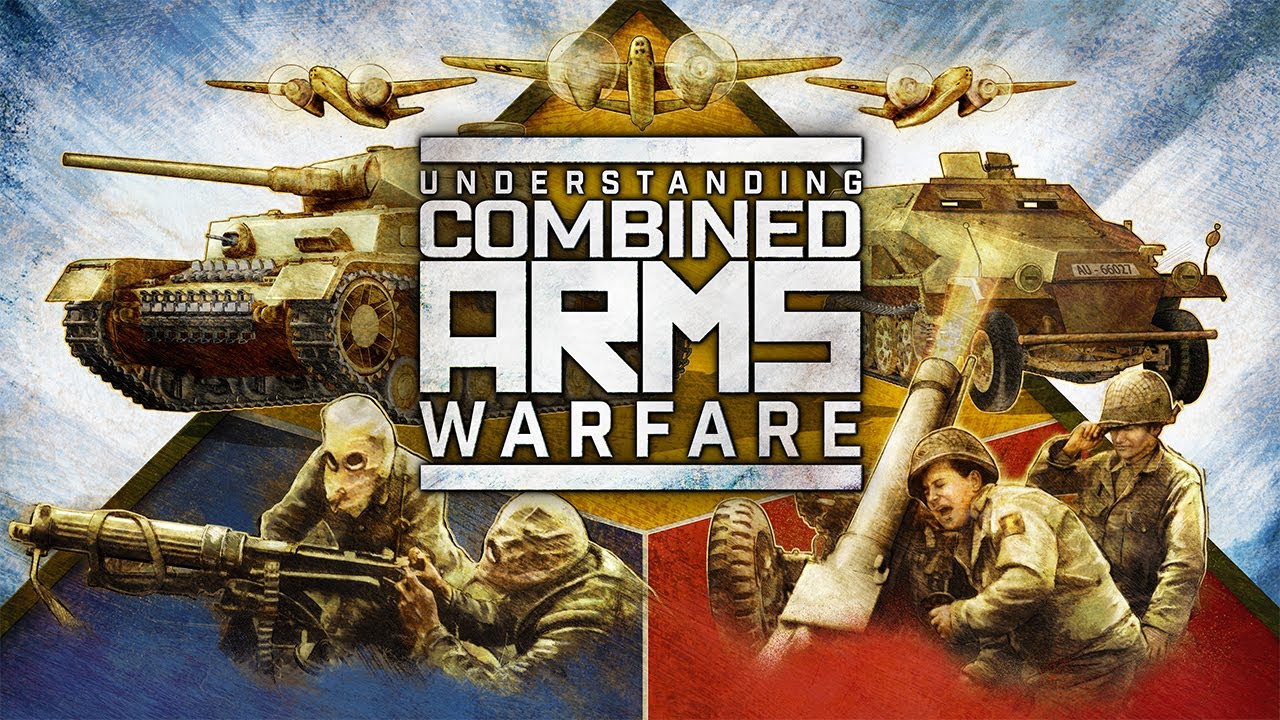 Understanding Combined Arms Warfare