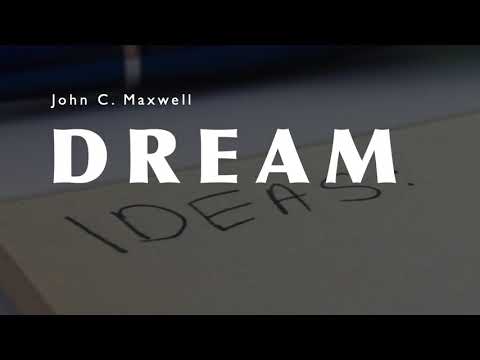 John C Maxwell - Own Your Dream (Inspiration)