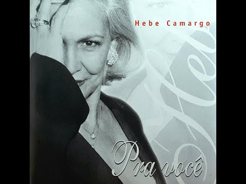 Hebe Camargo | Por causa de você (Dolores Duran e Tom Jobim) | Álbum 'Pra Você' (1998)