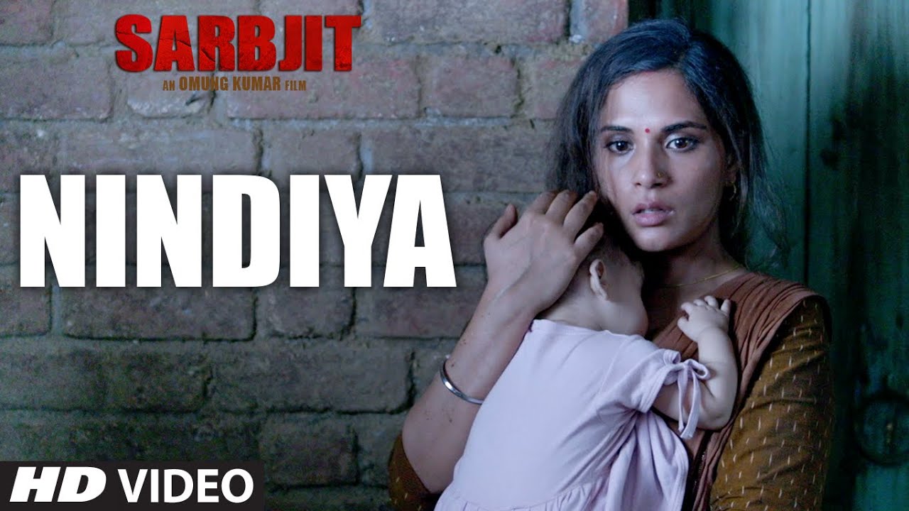 Nindiyaa Lyrics | Sarbjit | Arijit Singh | Shashi Shivam