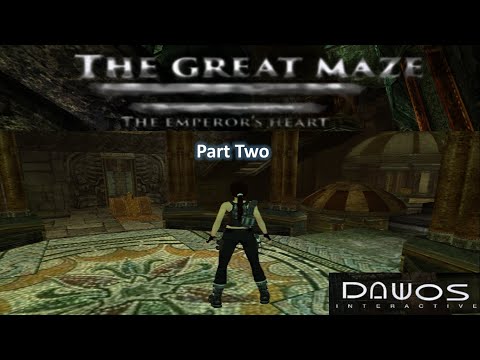 TRLE, The Great Maze: The Emperor's Heart(Part Two)