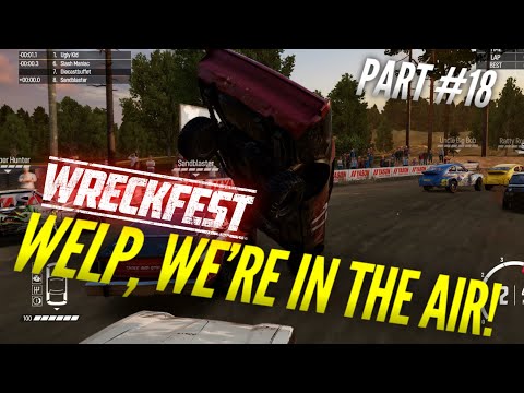 (WHO KNEW I COULD FLY??!) WRECKFEST CAREER MODE Playthrough Part #18 (Xbox One 1080p HD)