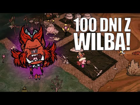 100* DNI Z WILBĄ - Podsumowanie Postaci!
