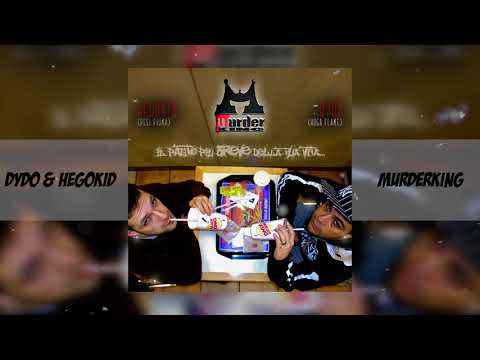 Dydo & HegoKid - MurderDog (MurderKing 2009)