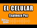 Espinoza Paz - El Celular (Versión Karaoke)