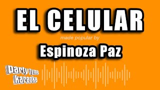 Espinoza Paz - El Celular (Versión Karaoke)