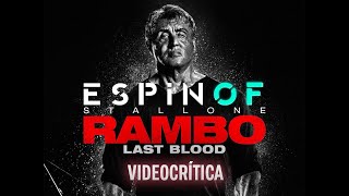 Crítica 'RAMBO - LAST BLOOD' | Opinión