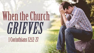 When the Church Grieves