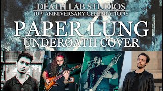 PAPER LUNG by Underøath - video cover @ Death Lab Studios