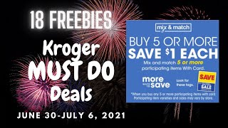 *18 FREEBIES & MONEYMAKERS* 🎆 Kroger *MUST DO* Deals for 6/30-7/6 | Mega Sale & MORE!