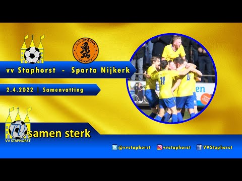 vv Staphorst - Sparta Nijkerk | 2.4.2022 | Samenvatting