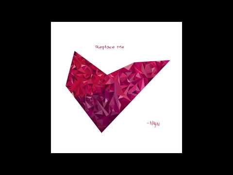 NHYN - Replace Me (Official Audio)
