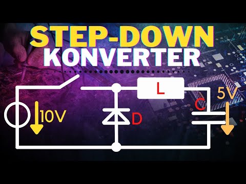 Was ist ein Step Down Converter ? | DC-DC Wandler | Tiefsetzsteller | Buck | Abwärtswandler