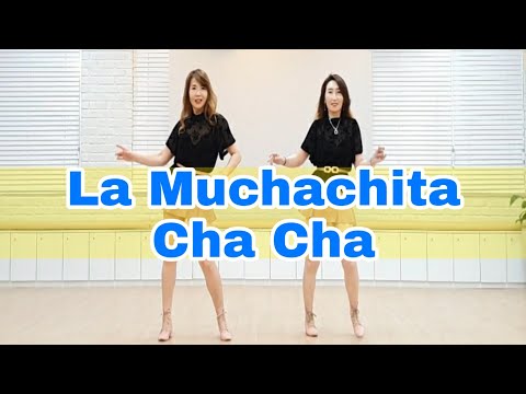 차차 라인댄스 | La Muchachita Cha Cha  Line Dance | 32c 4w Intermediate | BM Leong