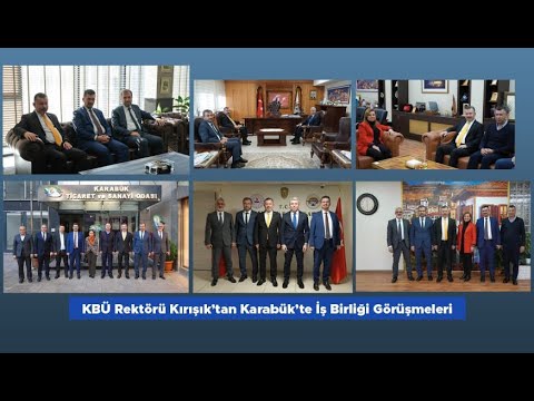 KBÜ Rektörü Kırışık’tan Karabük’te İş Birliği Görüşmeleri