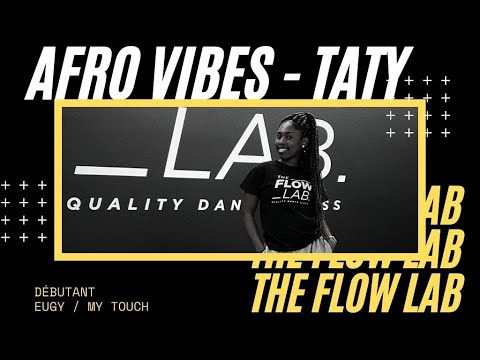 Eugy - My touch  | Cours de danse en ligne | The Flow Lab