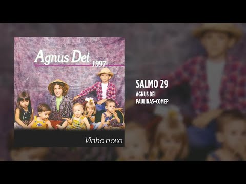 Salmo 29 - Agnus Dei