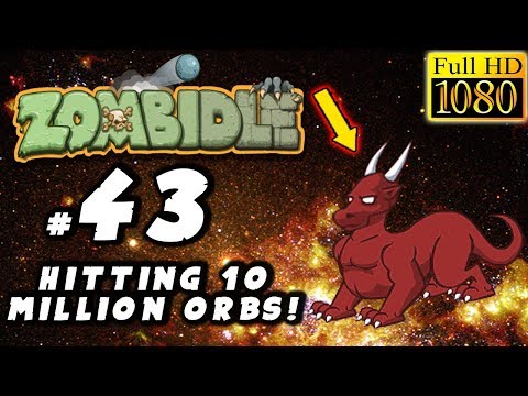 Zombidle Gameplay: #43 - HITTING 10 MILLION ORBS! - (PC Walkthrough) - GPV247