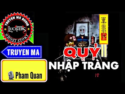 QUỶ NHẬP TRÀNG Ở NINH BÌNH.