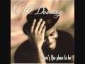 Will Downing Everything To Me