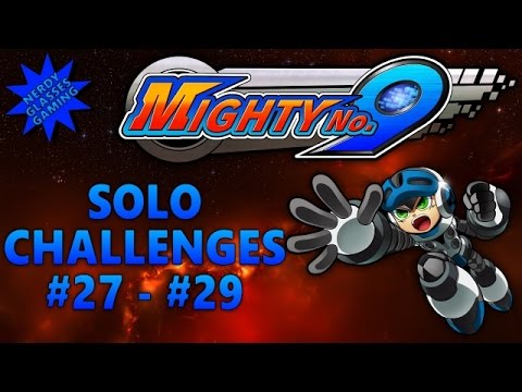 Mighty No. 9 - Solo Challenges Part 3 (#27 - #29) (PS4 Gameplay)