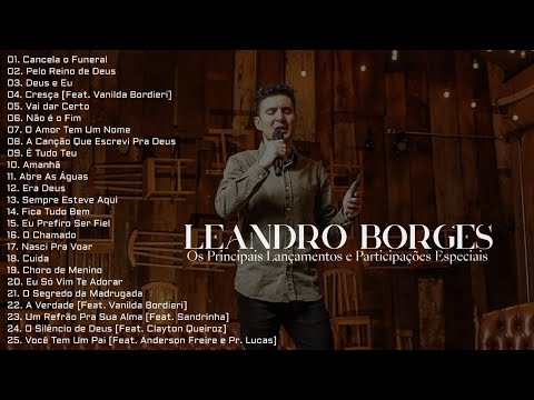 Leandro Borges As Melhores [Os Principais Lançamentos e Participações Especiais]