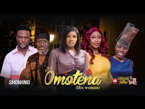 OMOTENA (His Woman) -Nigerian Movies latest Full Movies 2025 Deborah Shokoya,Anike Ami,Kunle Omisore
